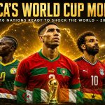 African Teams at FIFA World Cup 2026: Predictions, Groups and Shock Contenders
